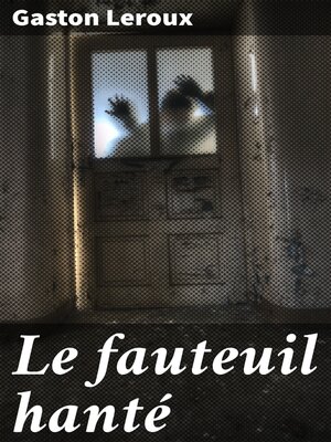 cover image of Le fauteuil hanté